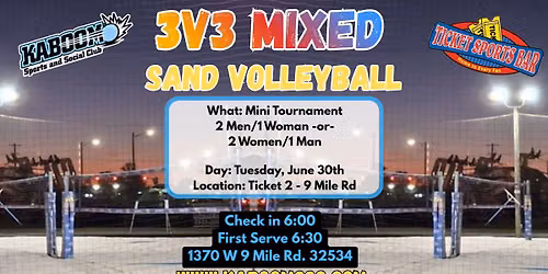 TUE. 3v3 Mixed Sand Volleyball Mini Tourney \/ Ticket Sports Bar #2 (6\/30\/26)