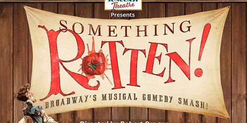 AUDITIONS: Something Rotten! @ Richey Suncoast Theatre