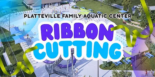 Platteville Family Aquatic Center Ribbon Cutting Celebration