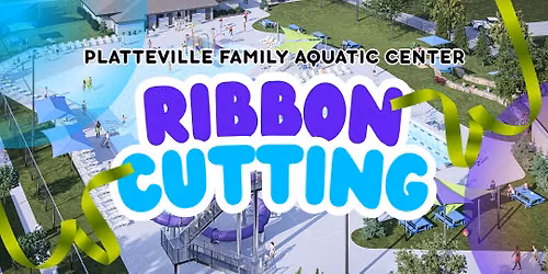 Platteville Family Aquatic Center Ribbon Cutting Celebration