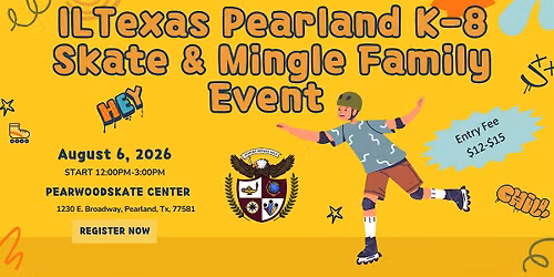 ILTexas Pearland K-8 Skate and Mingle