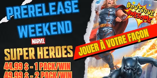 Awesome Marvel Superheroes Prerelease Weekend! - June 19-21st 2026