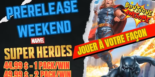 Awesome Marvel Superheroes Prerelease Weekend! - June 19-21st 2026