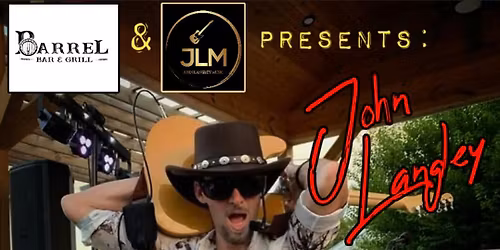 John Langley LIVE @ Barrel Bar and Grill