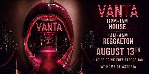 Ladies Night @VantaNightlife