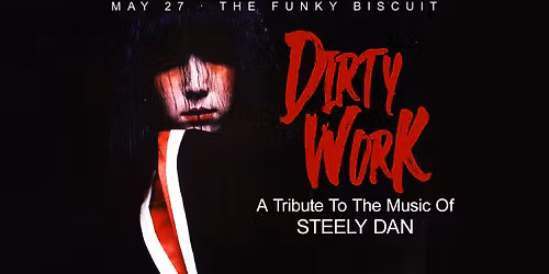 Dirty Work - A Tribute to The Music of Steely Dan