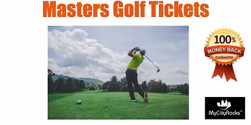 Masters Golf Tournament Tickets Augusta National Golf Club GA