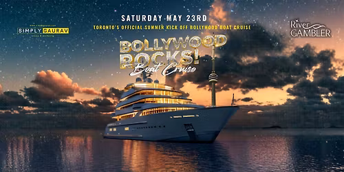 BOLLYWOOD ROCKS: Summer Kickoff Bollywood Boat Cruise