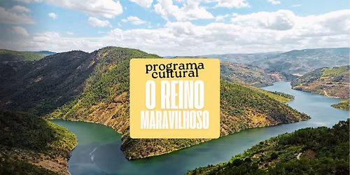 \ud83d\udee5\ufe0f Programa Cultural: O Reino Maravilhoso