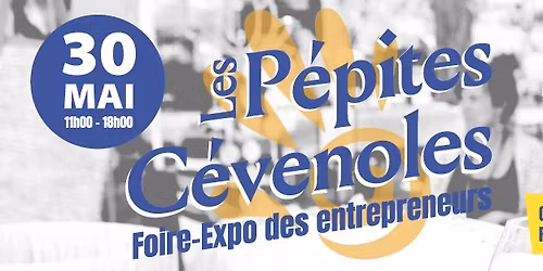 Les p\u00e9pites c\u00e9venoles Foire - Expo des entrepreneurs