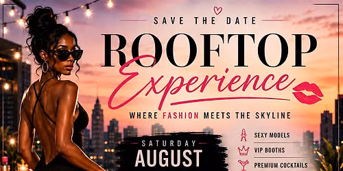 Skyline Seduction Rooftop Experience Fashion Show