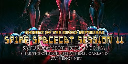 Crazyology Presents: Spire Spacecat Session 2-Secrets of the DiscoReptilian