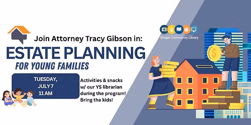 Summer Reading Program: Estate Planning for Young Families