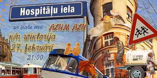 HOSPIT\u0100\u013bU IELA + \u012apa\u0161ie viesi ALUM ALU