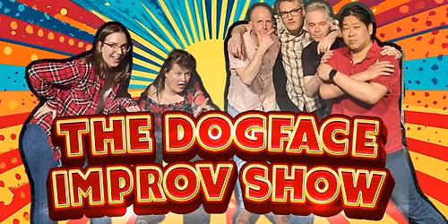The Dogface Improv Show