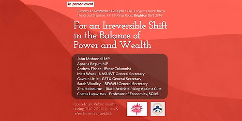 For an Irreversible Shift in the Balance of Power and Wealth (Brighton)