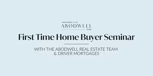 Free Event | First Time Home Buyer Seminar