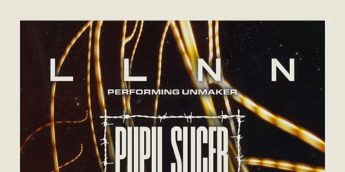 LLNN & PUPIL SLICER - LONDON