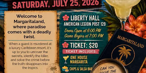 Murder in Margaritaland Mystery Party!