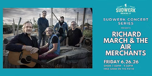 Sudwerk Concert Series | Richard March Band 6.26.26