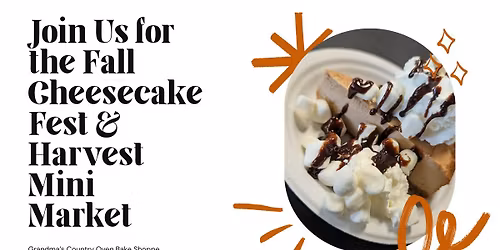Fall Cheesecake Fest & Mini Harvest Market