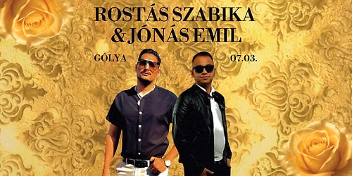 Mulat az Orczy: Rost\u00e1s Szabika & J\u00f3n\u00e1s Emil a G\u00f3ly\u00e1ban