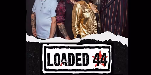 Loaded 44 + HiFi Spitfires + EX- + The Red Eyes.