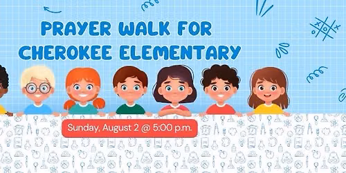 Prayer Walk at Cherokee Elementary