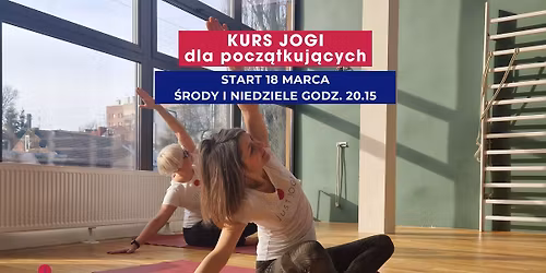 Wiosenny kurs jogi dla pocz\u0105tkuj\u0105cych