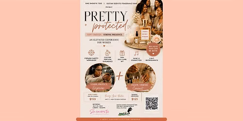 Pretty + Protected: A Safety, Confidence & Self-Care Experience