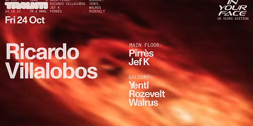 TRAUM x IN yOUR fACE: Ricardo Villalobos (sold out)