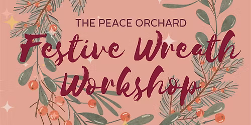 Festive Wreath Workshop