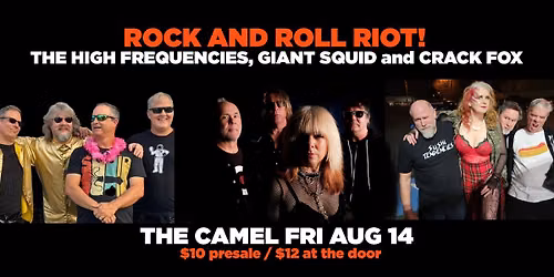 THE HIGH FREQUENCIES\/ CRACK FOX\/ GIANT SQUID  