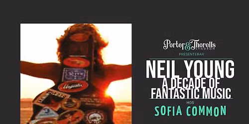 Neil Young - A DECADE OF FANTASTIC MUSIC