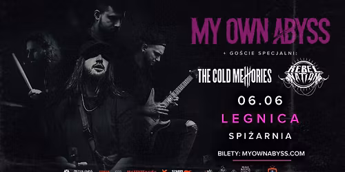 MY OWN ABYSS + The Cold Memories, Rebel Nation \/ 06.06.2026 \/ Legnica, Spi\u017carnia