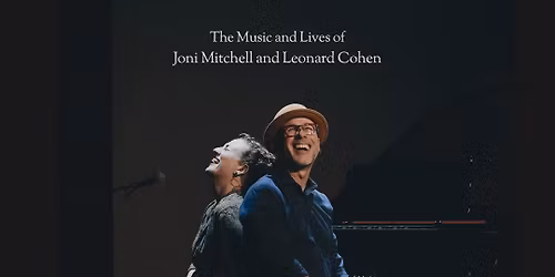 Both Sides Now: The Music and Lives of Joni Mitchell and Leonard Cohen