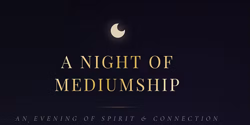 A Night of Mediumship
