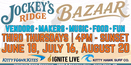 Jockey's Ridge Bazaar - Third Thursdays - Nags Head, NC