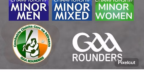 GAA Rounders Minor Championships 