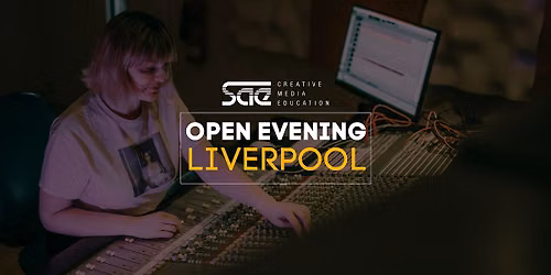 SAE Liverpool Open Evening