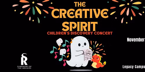 The Creative Spirit: Children\u2019s Discovery Concert