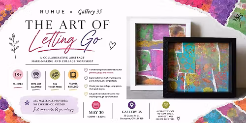 RUHUE: The Art of Letting Go \u2014 Collaborative Abstract Collage Workshop
