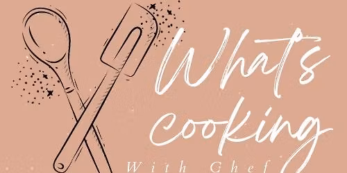 What\u2019s Cooking with Chef Rose