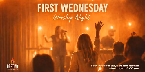 First Wednesday Worship