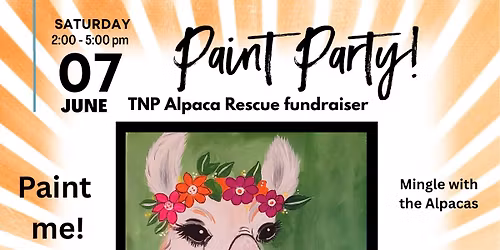 Paint & Sip with the Alpacas - TNP Alpaca Rescue
