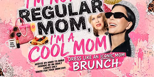 Dress Like An Iconic Mom Ladies Brunch!