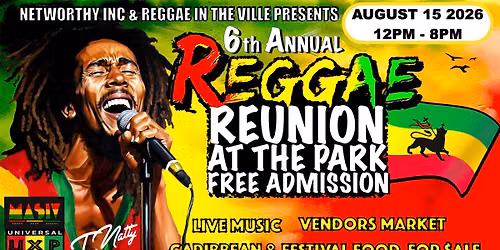 6th Annual Reggae Reunion at the Park