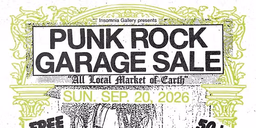 Punk Rock Garage Sale - September ALL INDOORS Market!