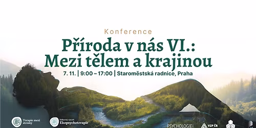 P\u0159\u00edroda v n\u00e1s VI: Mezi t\u011blem a krajinou