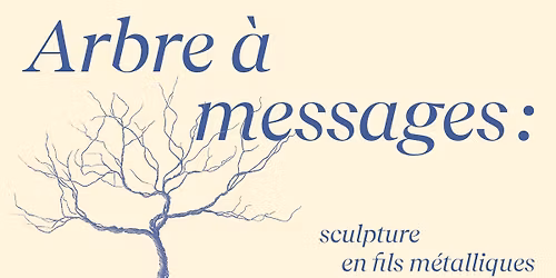 Arbre \u00e0 messages : sculpture en fils m\u00e9talliques